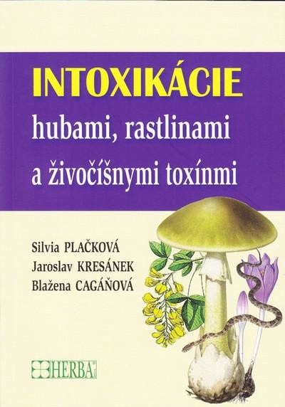 Kniha Intoxikácie hubami, rastlinami a živočíšnymi toxínmi